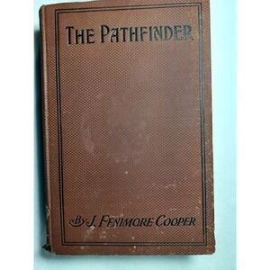 Vintage The Pathfinder‎ James Fenimore Cooper Adventure Novel A.L. Burt HC Book